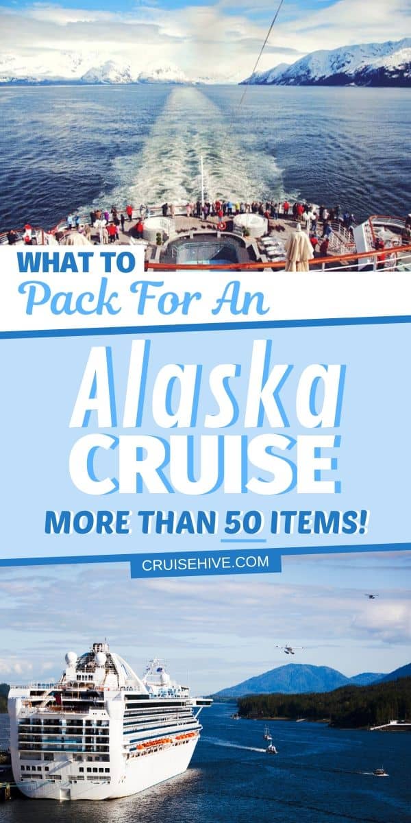 Alaska Cruise Packing