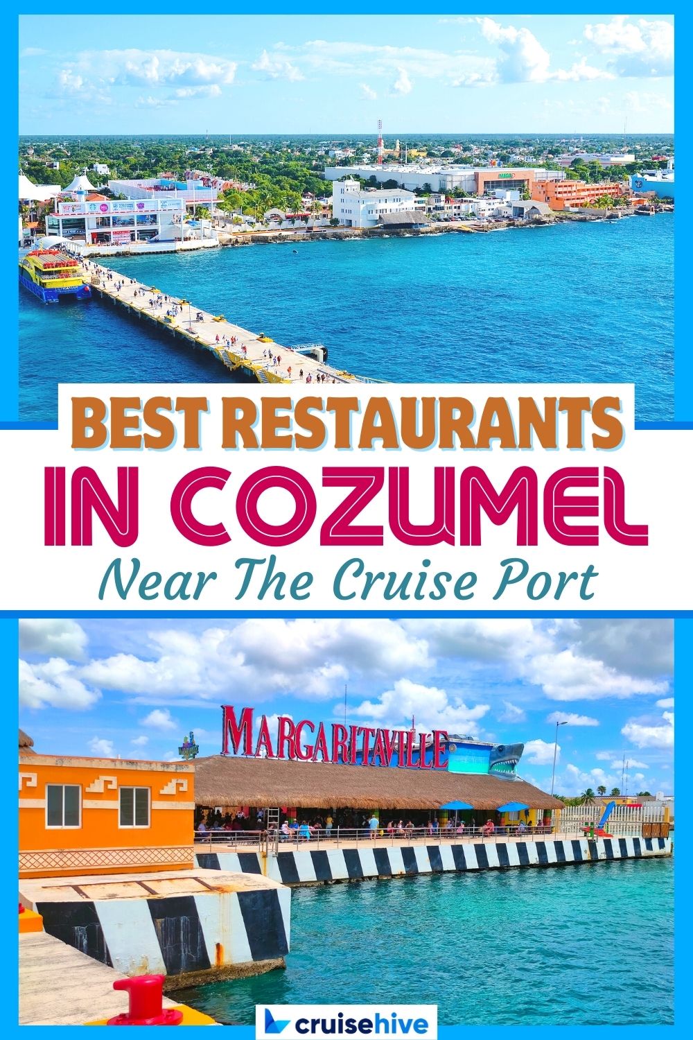 Best Restaurants in Cozumel Near the Cruise Port