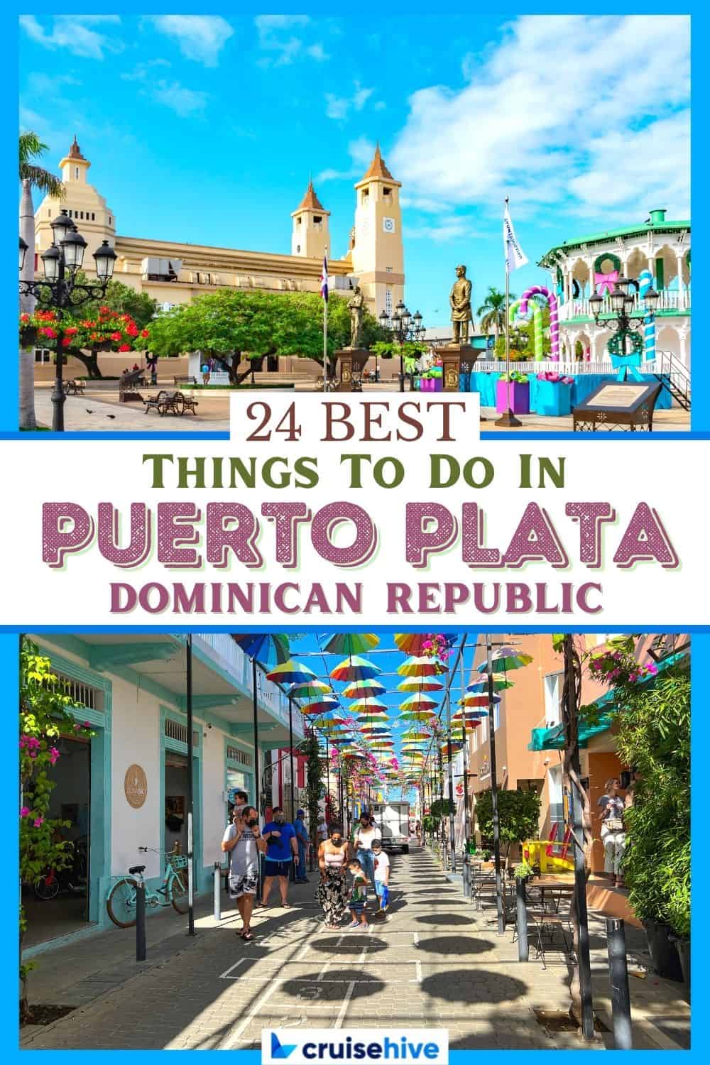 Best Things to Do in Puerto Plata, Dominican Republic