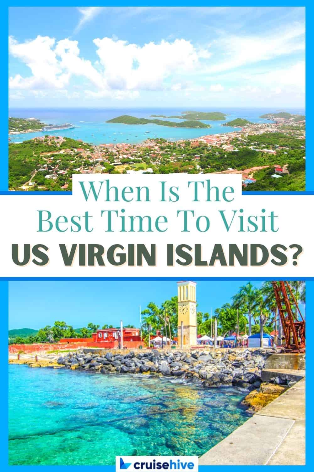 Best Time to Visit US Virgin Islands