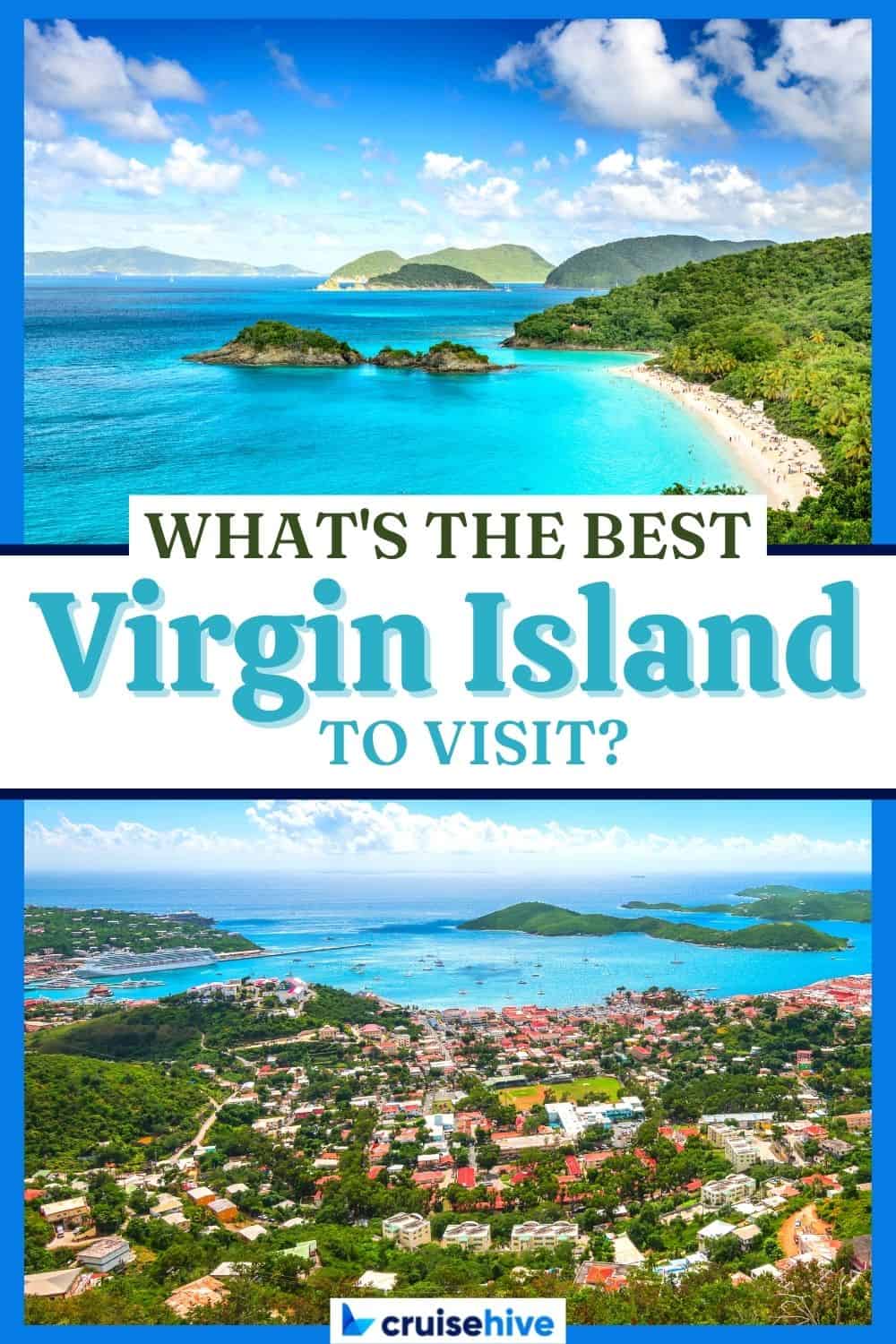What’s the Best Virgin Island to Visit