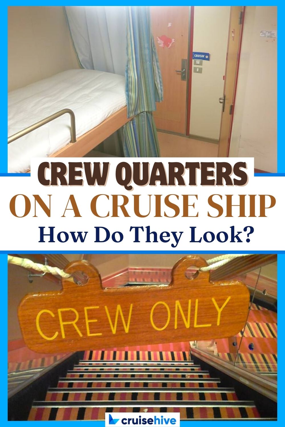 Crew Quarters on a Cruise Ship