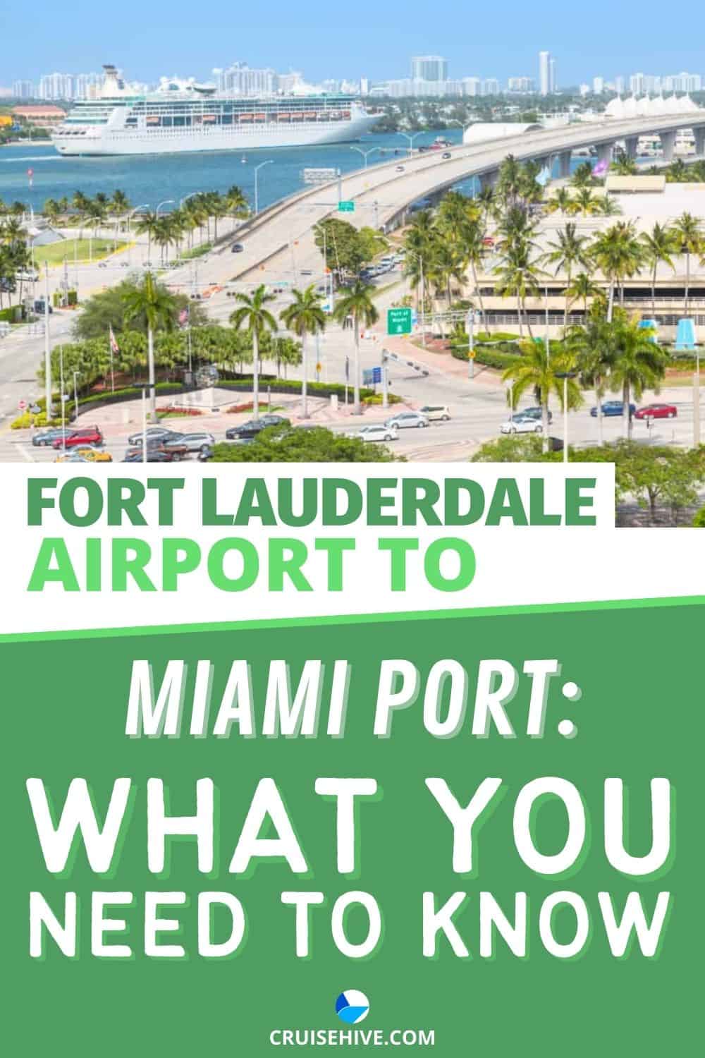 Fort Lauderdale Airport to Miami Port