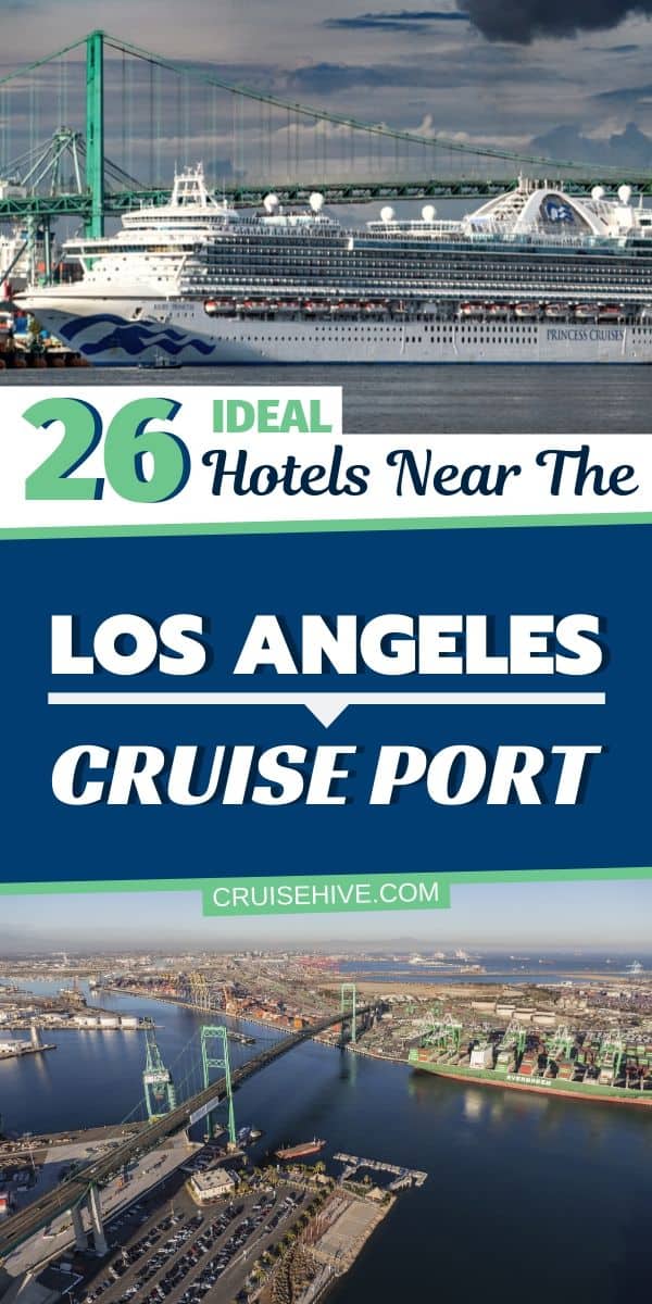 Hotels Near Los Angeles Cruise Port