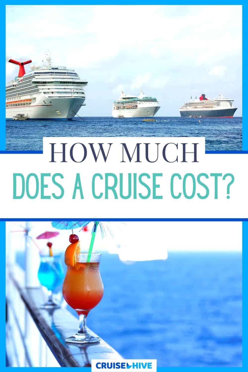 How Much Does a Cruise Cost?