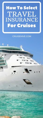 Buyer's Guide: How to Select Travel Insurance for Cruises