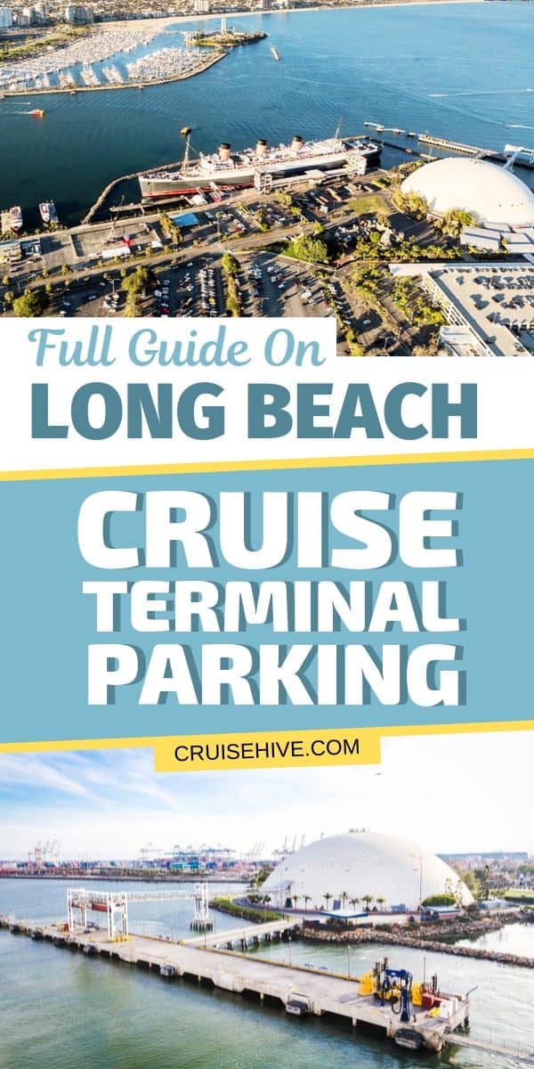 Full Guide on Long Beach Cruise Terminal Parking