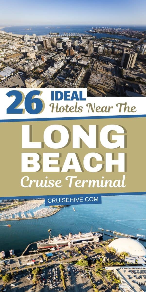 Hotels Near Long Beach Cruise Terminal