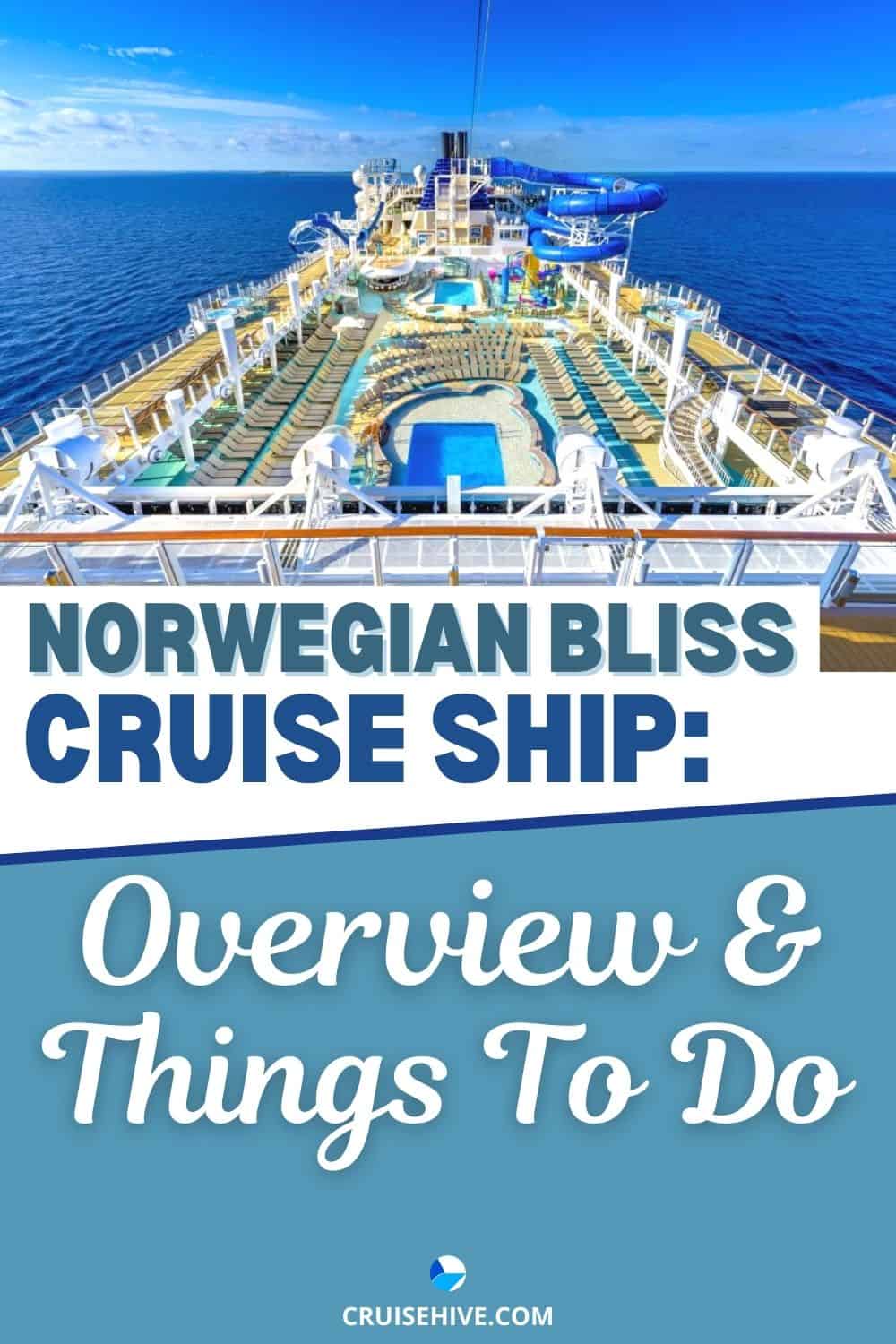 Norwegian Bliss Cruise Ship
