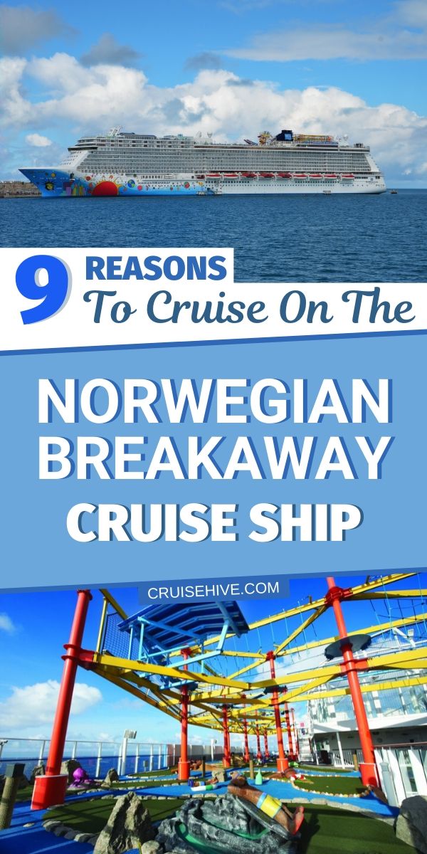 Norwegian Breakaway Cruise Ship