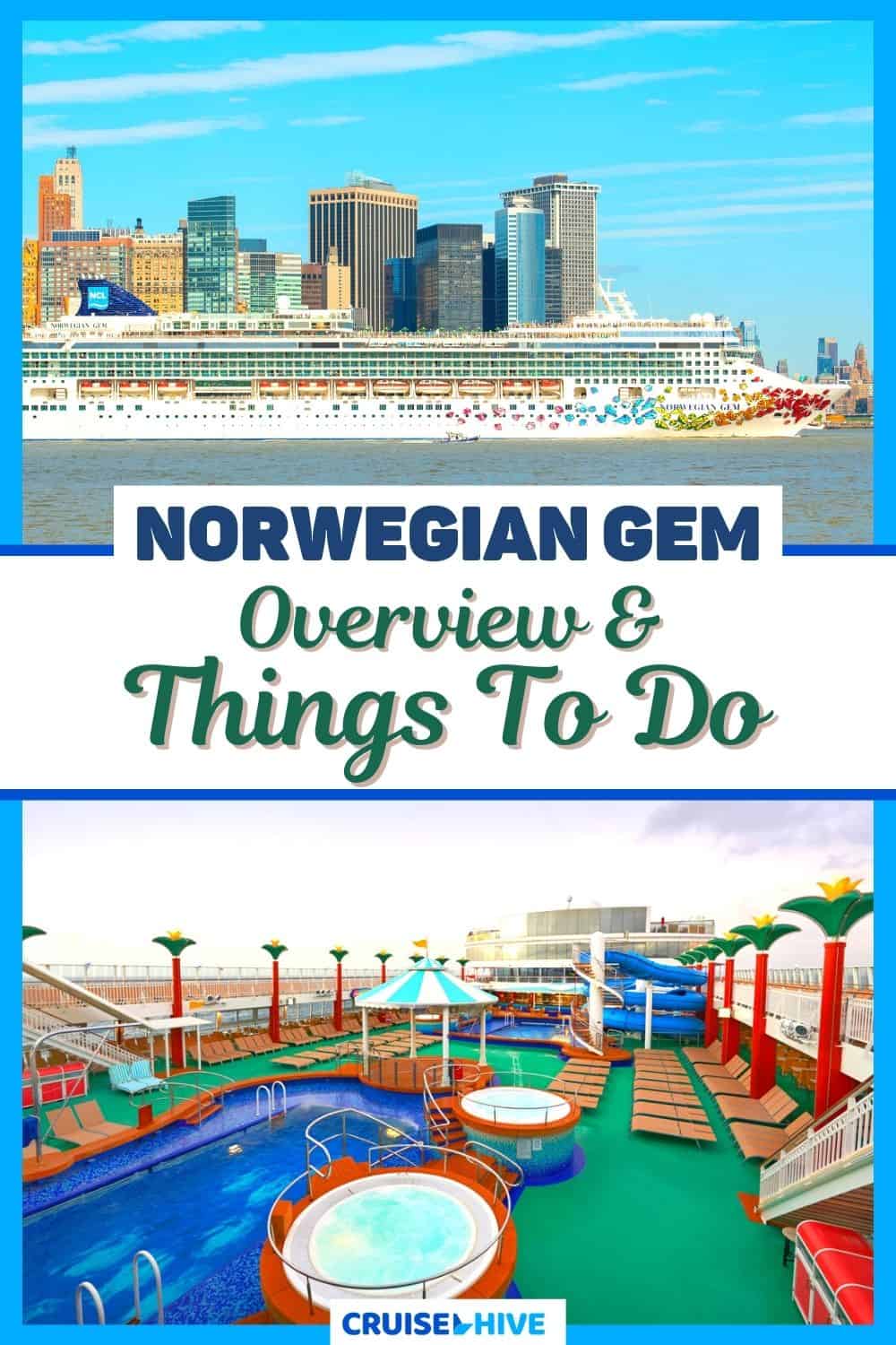 Norwegian Gem Cruise Ship