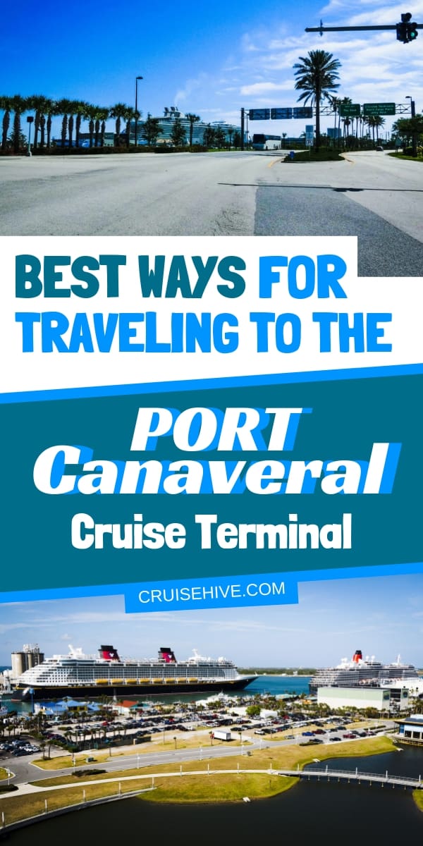 Essential Florida travel guide for traveling to the Port Canaveral cruise terminal covering airports, road routes and directions for the correct cruise line.