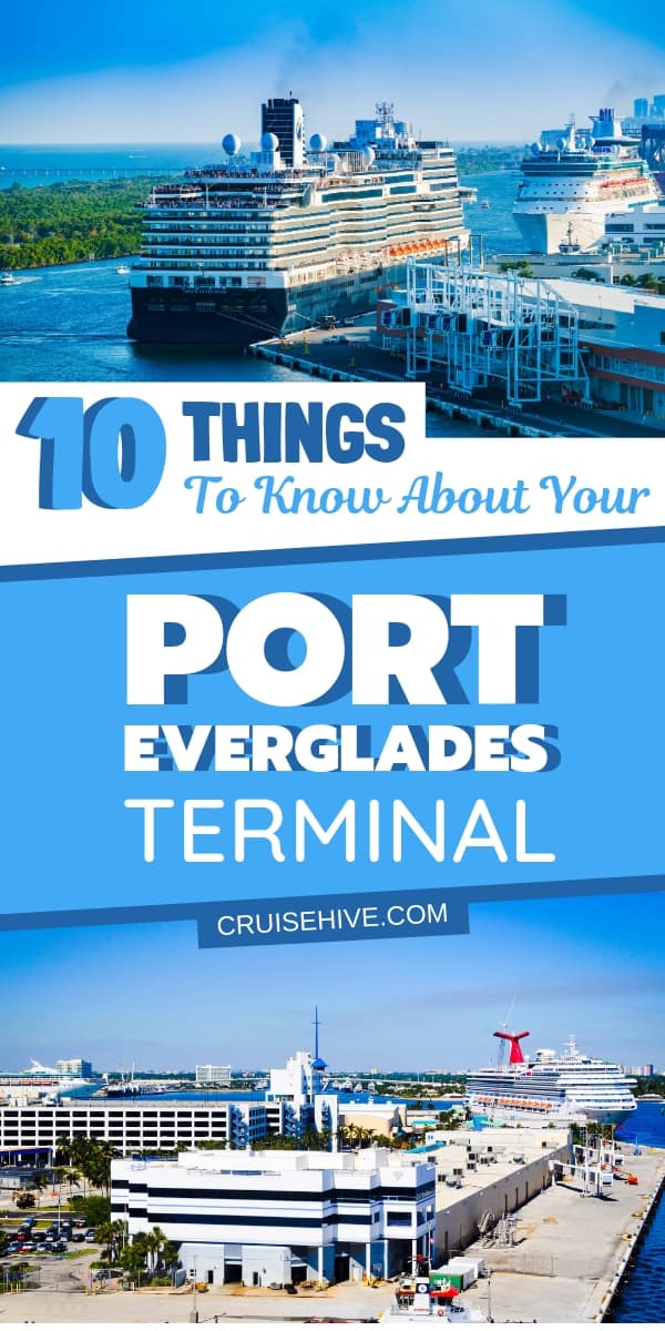 We've put together everything you need to know about your Port Everglades cruise terminal in Fort Lauderdale, Florida. Travel tips on how to get there, location and disembarking after the vacation.
