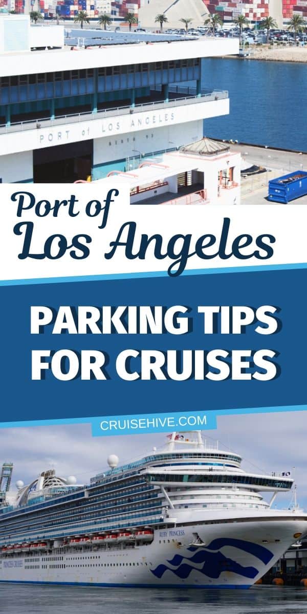 Port of Los Angeles Parking Tips for Cruises