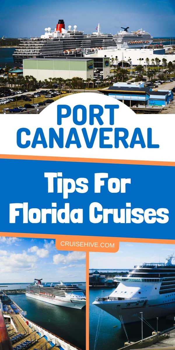 Florida cruise tips for Port Canaveral covering terminal details and transportation.