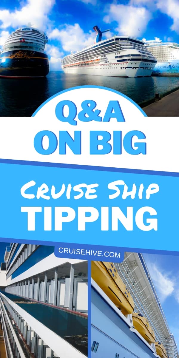 Q and A on Big Cruise Ship Tipping