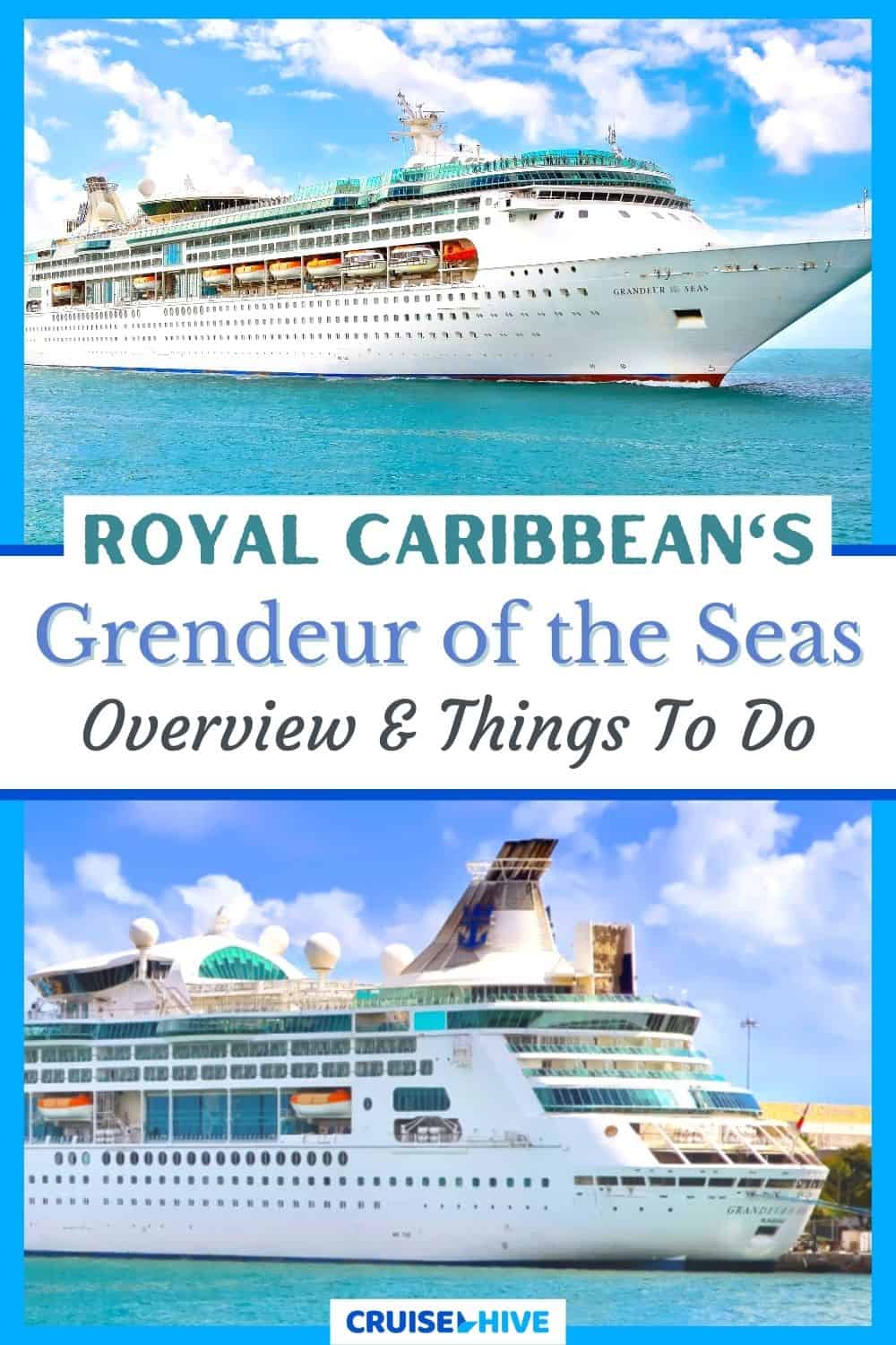 Royal Caribbean Grandeur of the Seas Cruise Ship