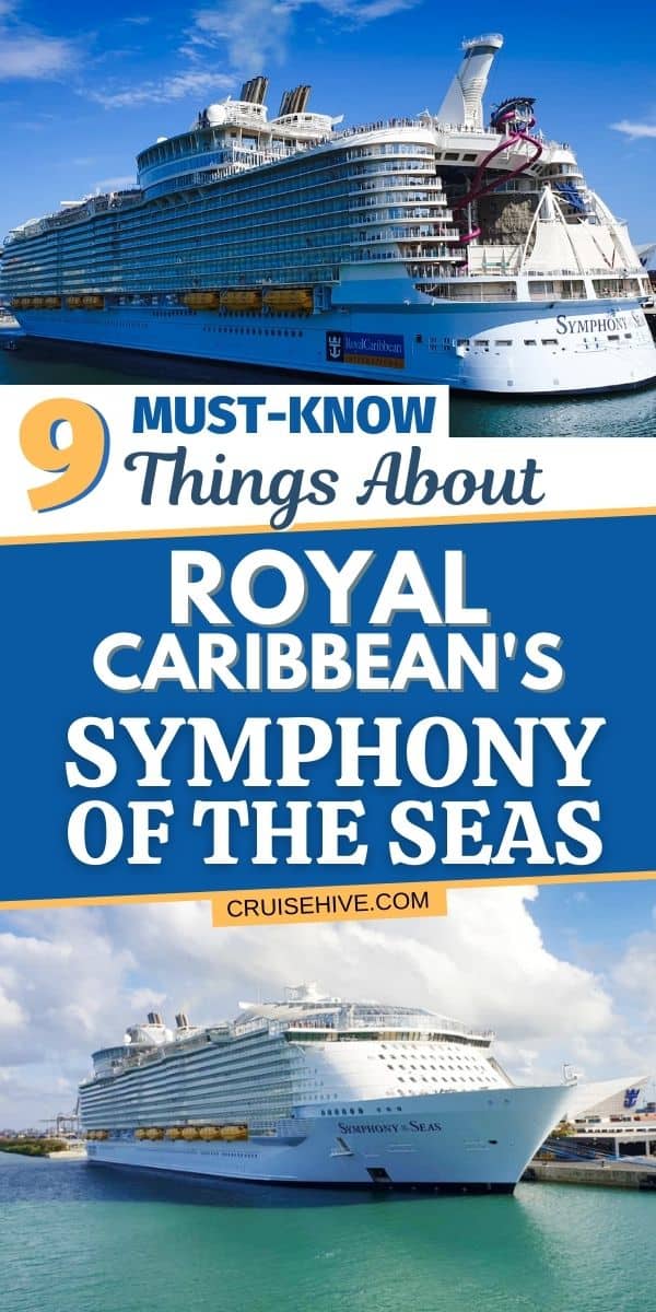 Things About Royal Caribbean's Symphony of the Seas