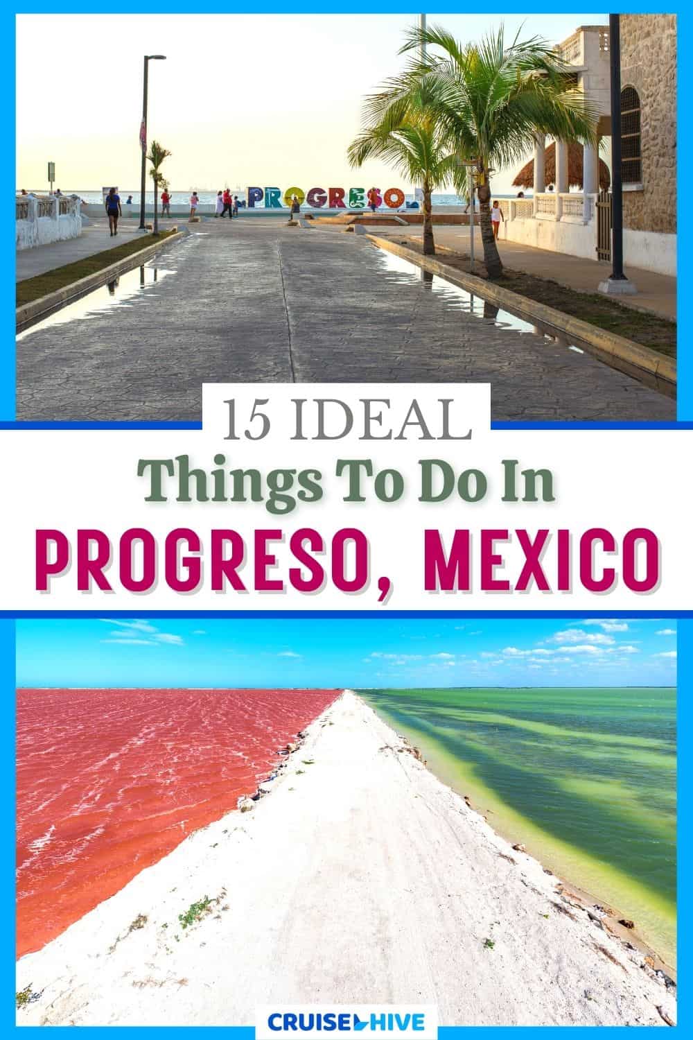 Things to do in Progreso Mexico