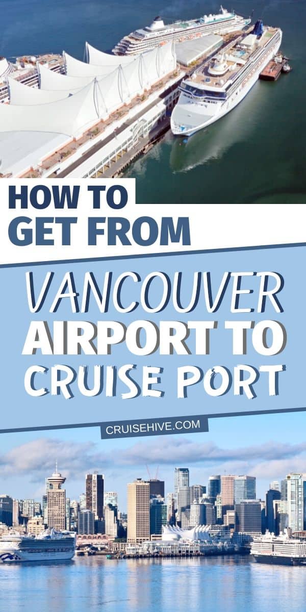 Vancouver Airport to Cruise Port